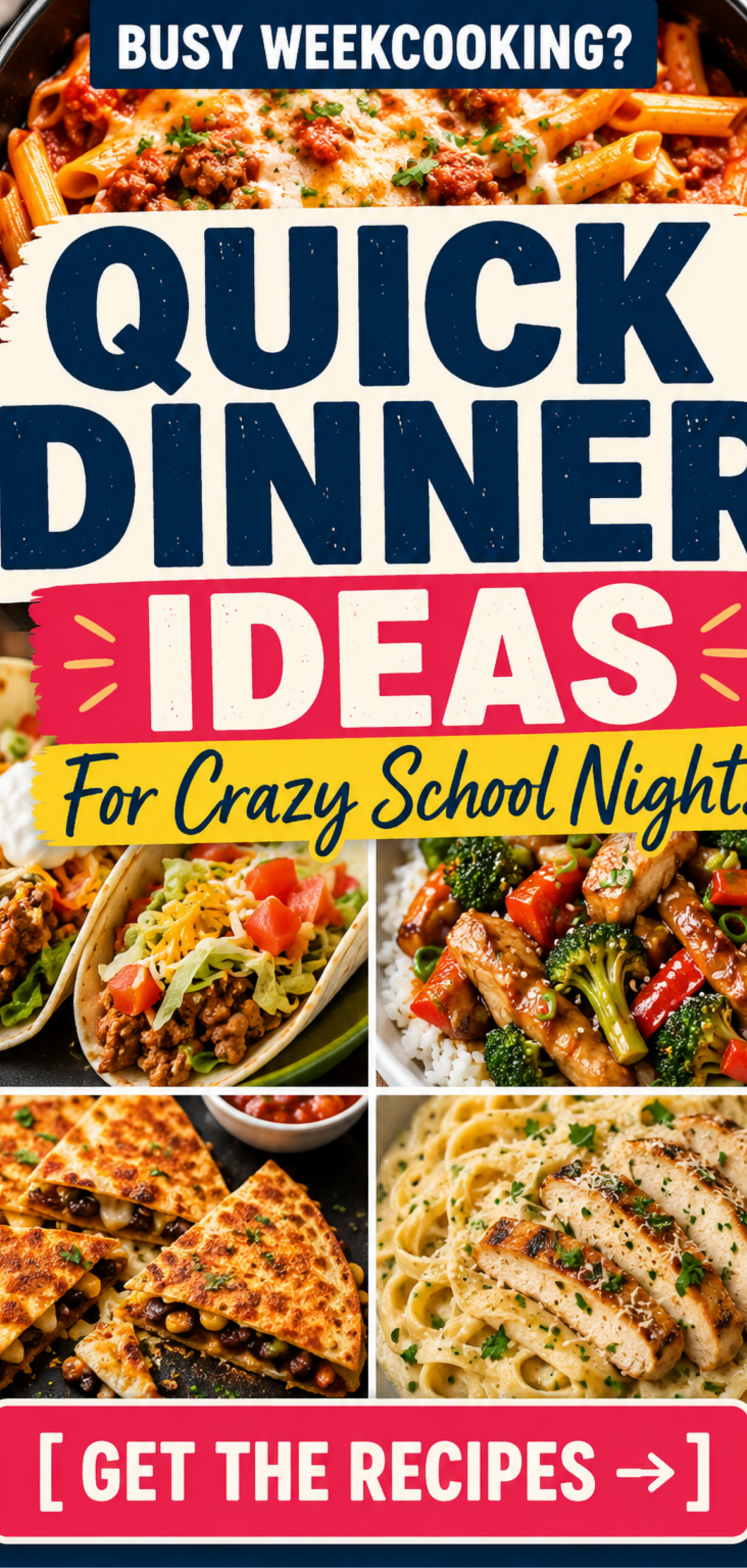 Quick Dinner Ideas for Busy School Nights