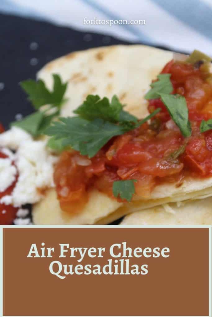 Air Fryer Cheese Quesadillas