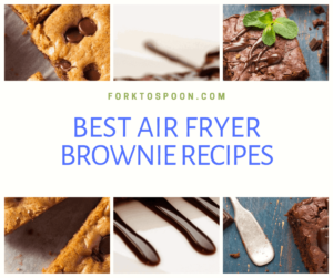 20 Air Fryer Brownie Recipes