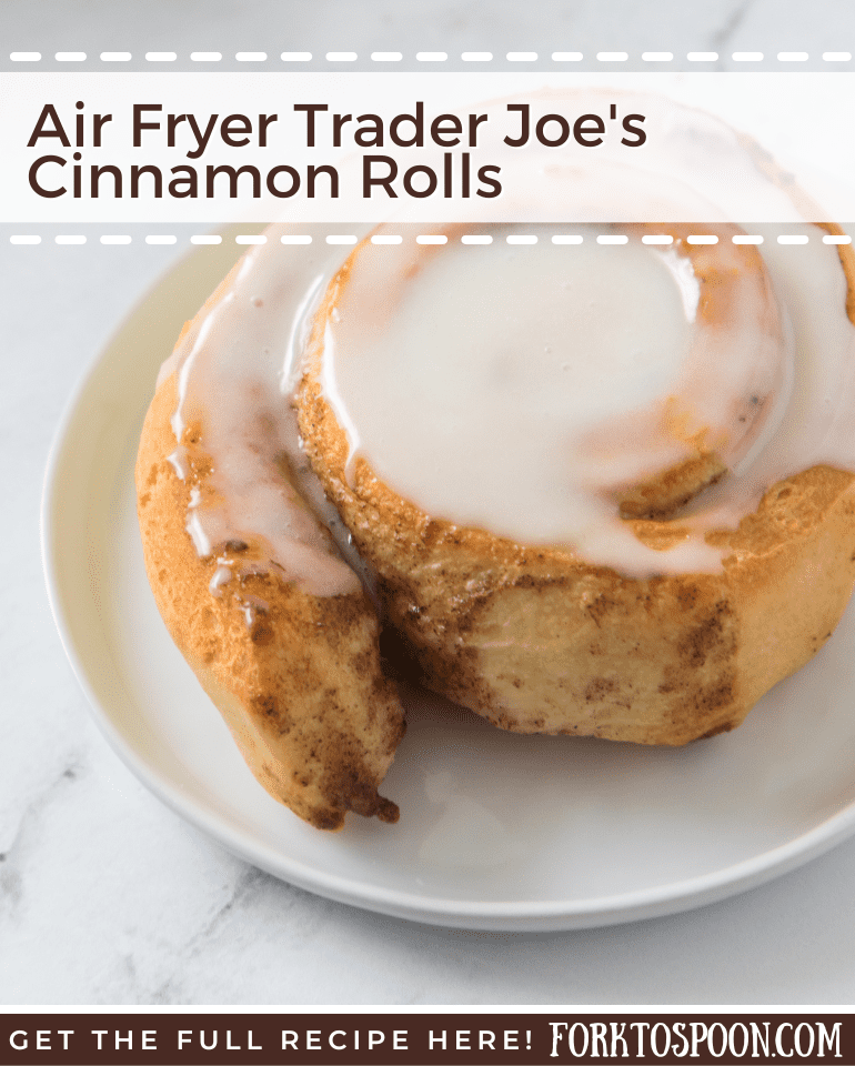 Air Fryer Trader Joe's Cinnamon Rolls