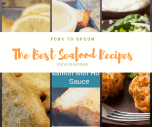 Air Fryer Best Air Fryer Seafood Recipes
