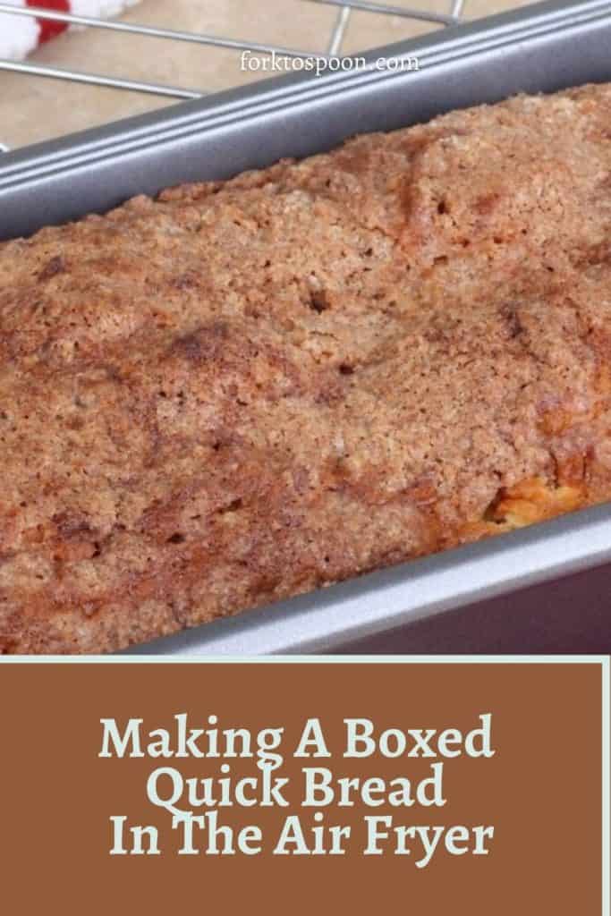 Making A Boxed Quick Bread In The Air Fryer