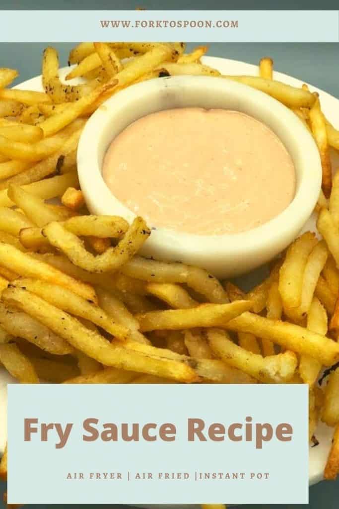Fry Sauce Recipe
