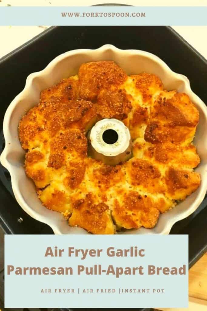 Air Fryer Garlic Parmesan Pull-Apart Bread