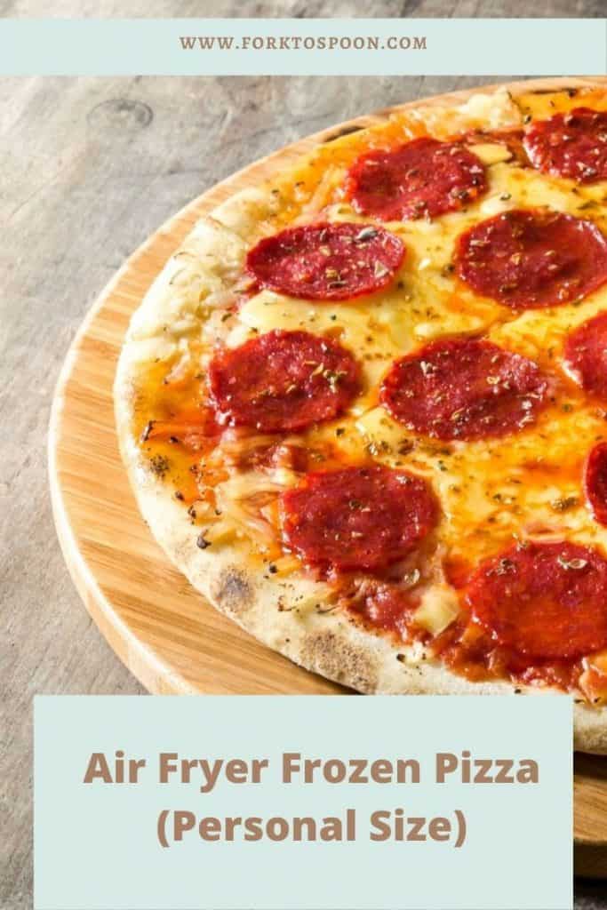 Air Fryer Frozen Pizza (Personal Size)