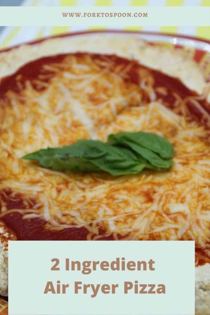 2 Ingredient Air Fryer Pizza