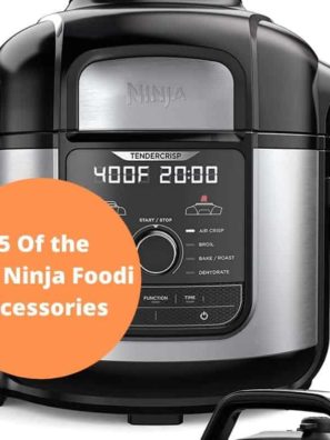15 Of the Best Ninja Foodi Accessories