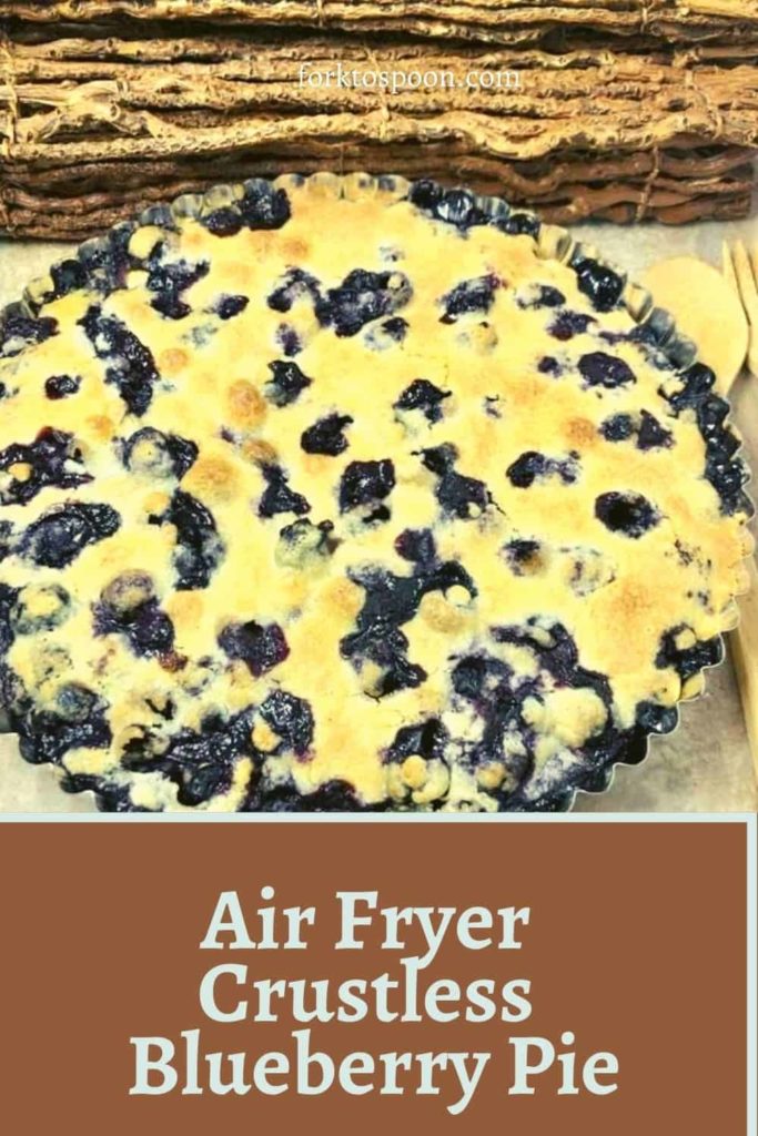 Air Fryer Crustless Blueberry Pie