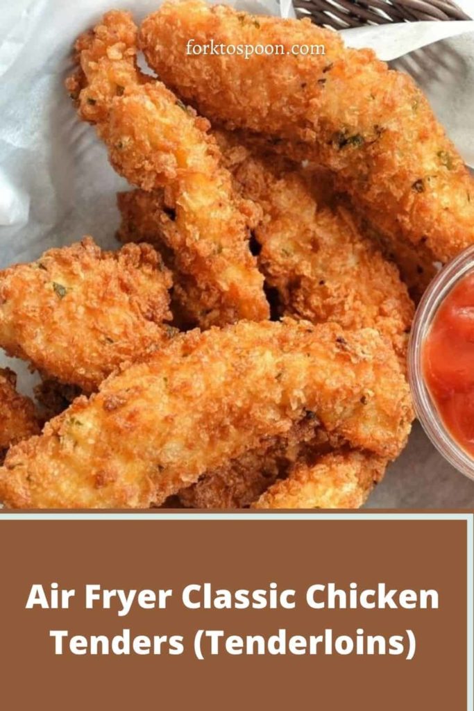 Air Fryer Classic Chicken Tenders (Tenderloins)