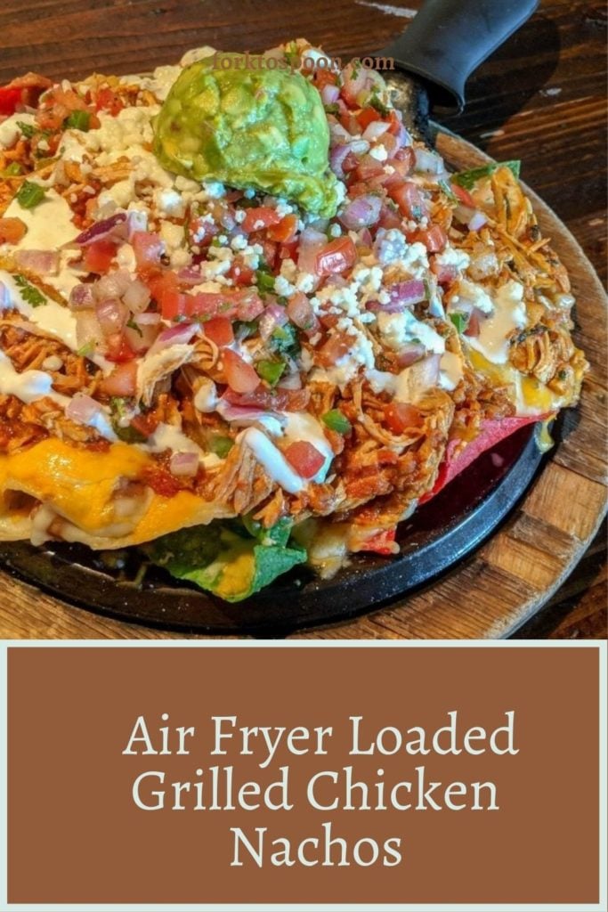 Air Fryer Loaded Grilled Chicken Nachos
