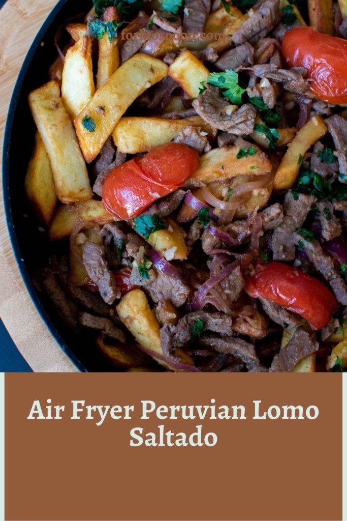 Air Fryer Peruvian Lomo Saltado