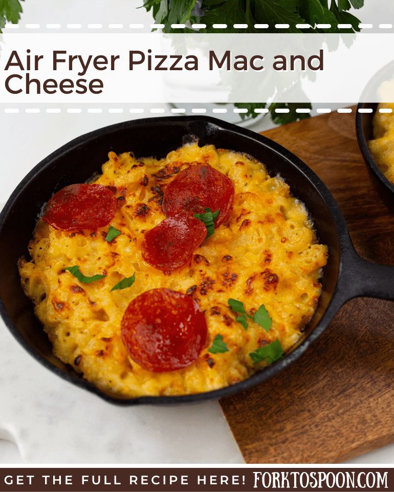 Air Fryer Pizza Mac and Cheese