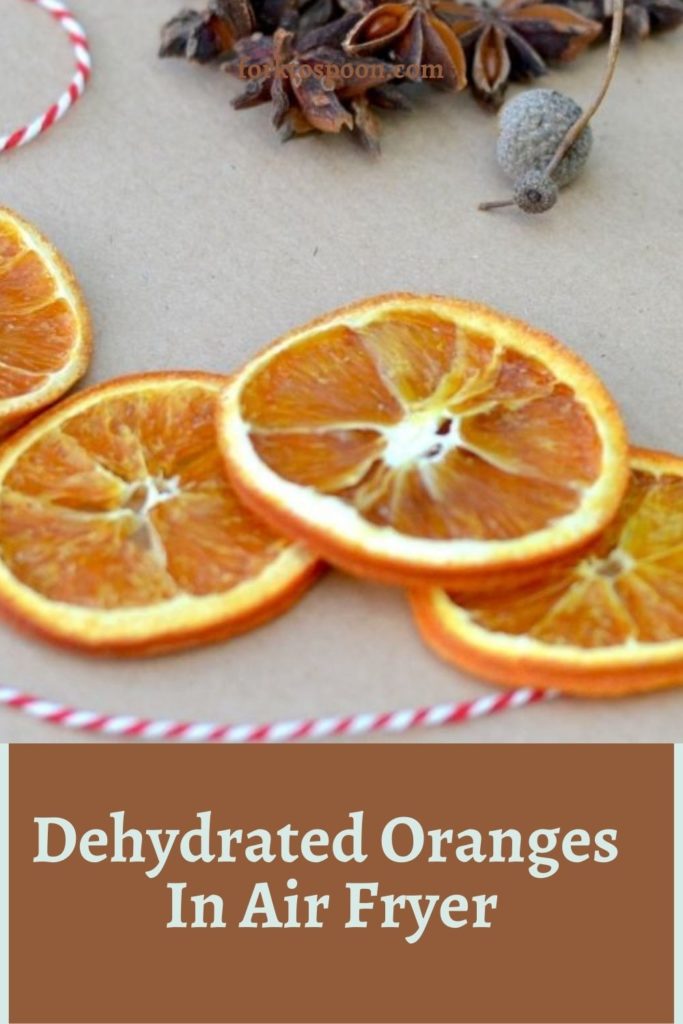 titled image (and shown): dehydrated oranges in air fryer