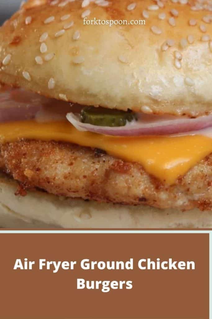 Close up of chicken burgers air fryer recipe with overlay text reading "Air Fryer Ground Chicken Burgers"