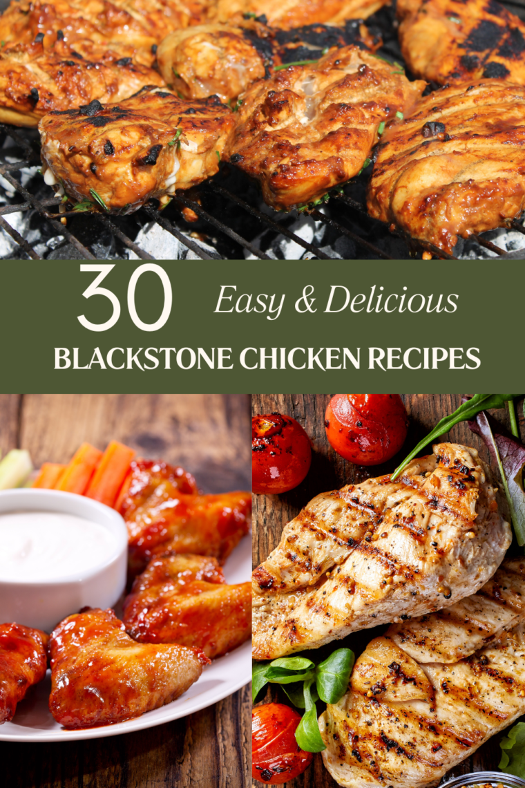 30 Best Blackstone Chicken Recipes