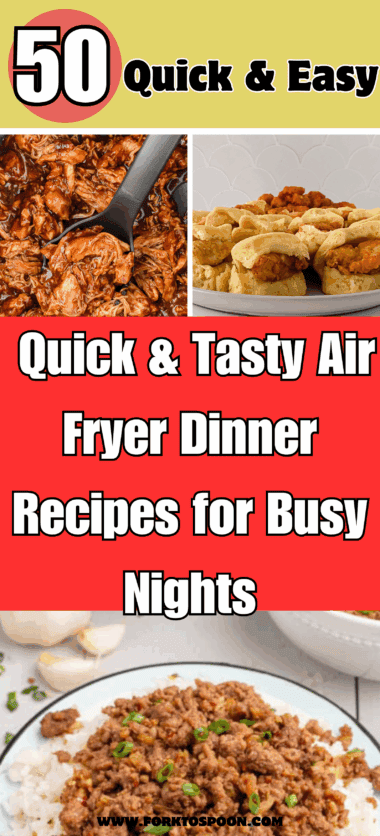Quick & Tasty Air Fryer Dinner Recipes for Busy Nights