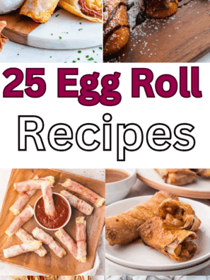 25 egg roll recipes
