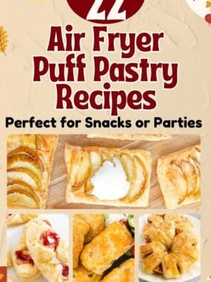 22 Air Fryer Puff Pastry