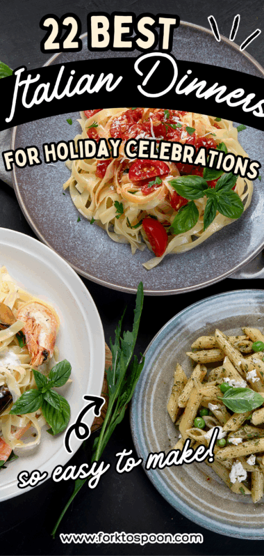 22 Best Italian Dinners for Holiday Celebrations