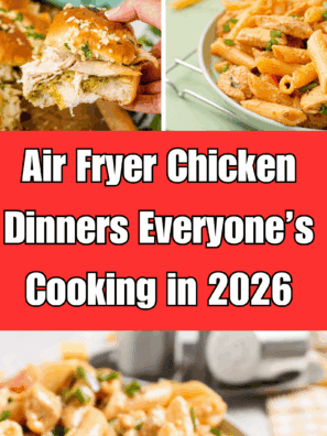 20 Easy Air Fryer Chicken Dinners Everyone’s Cooking in 2026