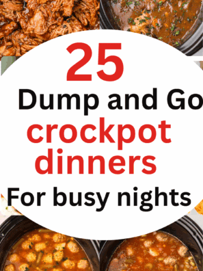 25 Must-Try Dump and Go Crockpot Dinners (Lazy Dinner Ideas)
