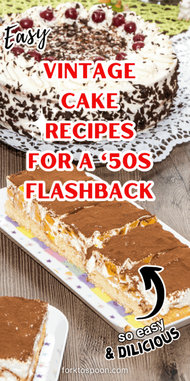 Vintage Cake Recipes for a '50s Flashback
