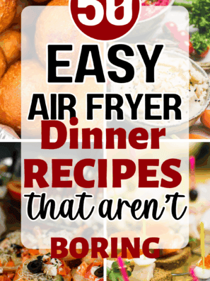 50 Air Fryer Dinners So Quick You’ll Forget Takeout Exists