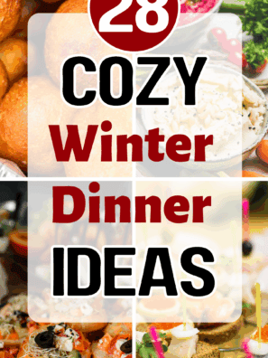 28 Cozy Winter Dinner Ideas That'll Warm Your Soul | Easy Comfort Food Recipes