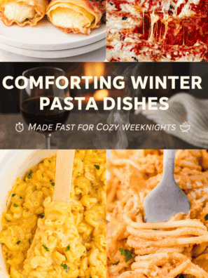 Comforting Winter Pasta Dishes Made Fast for Cozy Weeknights