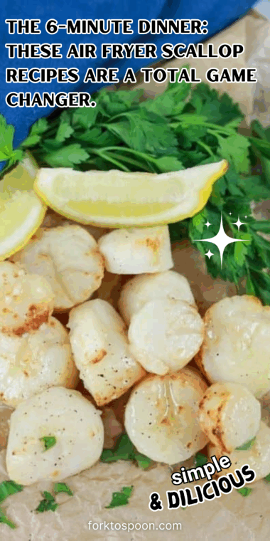 The 6-Minute Dinner: These Air Fryer Scallop Recipes Are a Total Game Changer.