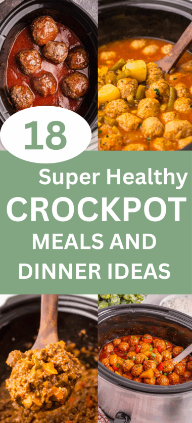 18 Healthy Crockpot Meals & Dinner Ideas