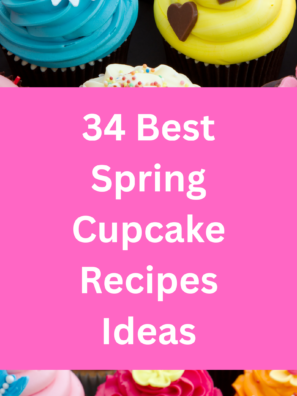 34 Easy Spring Cupcakes Ideas