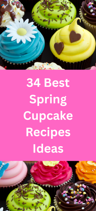 34 Easy Spring Cupcakes Ideas