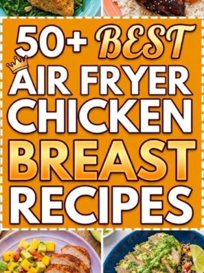50+ best air fryer chicken recipes