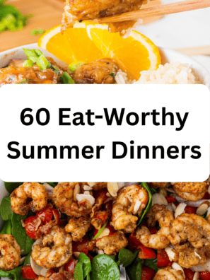 60+ Summer Dinner Recipes