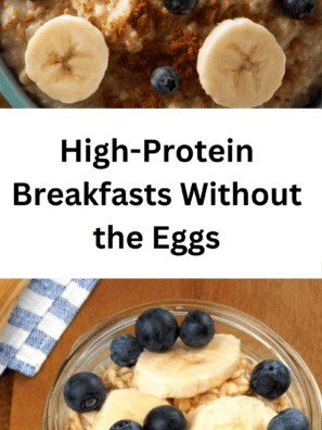 High-Protein Breakfasts Without the Eggs