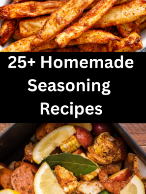 25+ Homemade Seasoning Recipes