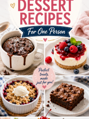 25 Quick and Easy Dessert Recipes For One Person