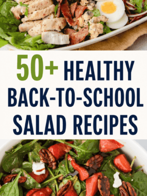 50+ Healthy back to school salad recipes