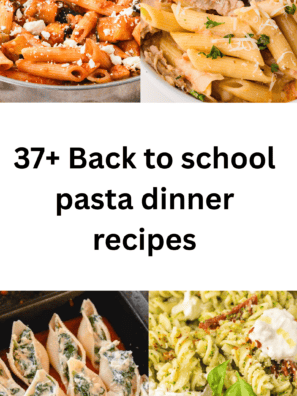 37+ Back to school pasta dinner recipes