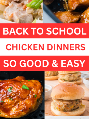 70+ Easy Chicken Dinner Recipes | Back to School Dinner Ideas
