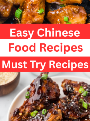 23 Easy Chinese Food Recipes (Must Try Recipes, Comfort Food)