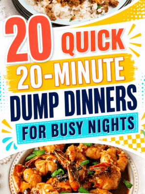 20 Quick 20-Minute Dump Dinners for Busy Nights