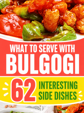 What to Serve with Bulgogi: 62 Interesting Side Dishes